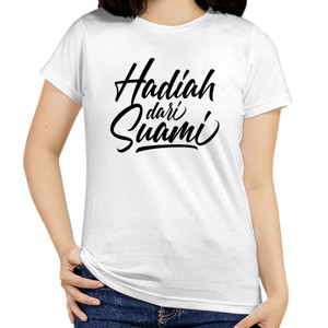 Kaos Kaos Hadiah dari Suami Hitam