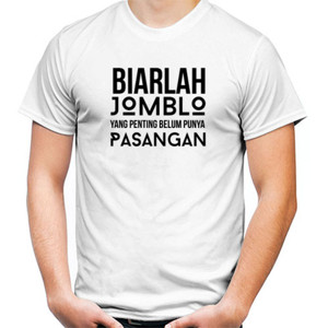 Kaos Kaos Jomblo Lucu 1
