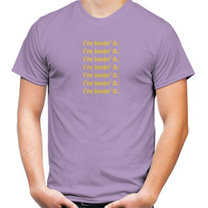 Kaos i'm lovin' it.