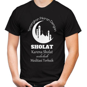 Kaos Motivasi Sholat