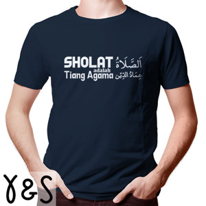 Kaos Sholat sdalah Tiang Agama