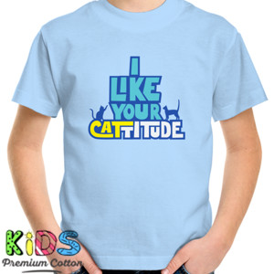 Kaos I Like Your Cattitude