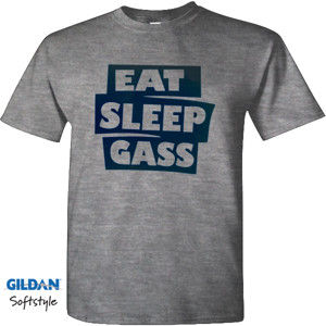 Kaos EAT SLEEP GASS