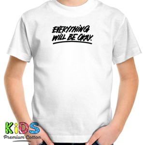 Kaos Everything Will Be Okay