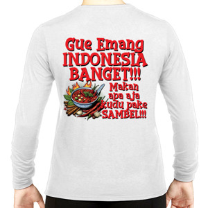 Kaos Gue Emang Indonesia Banget