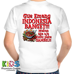 Kaos Gue Emang Indonesia Banget