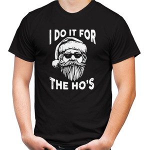 Kaos I Do It For The Ho's T Shirt