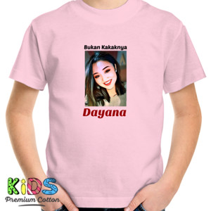 Kaos Bukan Kakaknya Dayana
