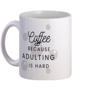 Mug Coffee Because Adulting is Hard | Mug Lucu