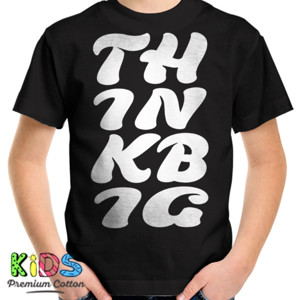Kaos THINK BIG