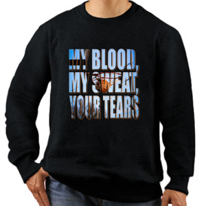 Jaket Sweater My Blood My Sweat Your Tears