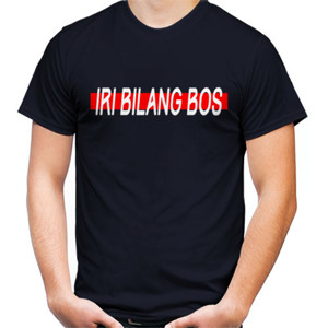 Kaos IRI BILANG BOS