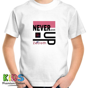 Kaos ZECLOTH - Never Give Up