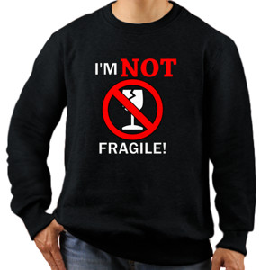 Jaket Sweater I'm not fragile white text