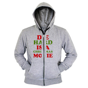 Hoodie Zipper Die Hard is a Christmas Movie - 1