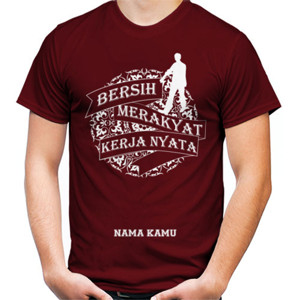Kaos BERSIH, MERAKYAT, KERJA NYATA