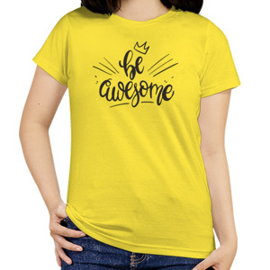 Kaos Be Awesome Wanita 2