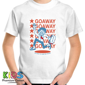 Kaos QNU GOAWAY