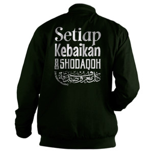 Jaket Bomber Setiap Kebaikan Itu Shodaqoh