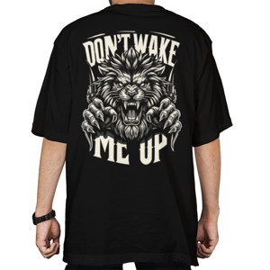 Kaos Oversize Dont wake me