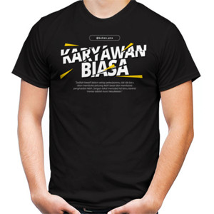 Kaos Karyawan Biasa