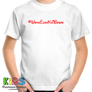 Kaos Tagar Wong Edan Kui Bebas
