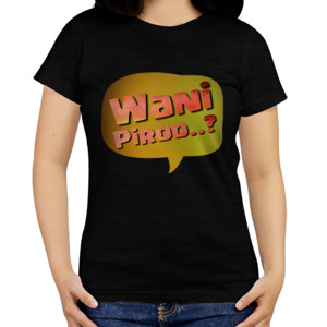 Kaos Wani Piro?