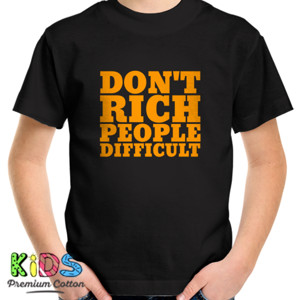 Kaos Don't Rich People Difficult (sablon orange)