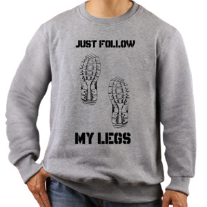 Jaket Sweater JUST FOLLOW MY LEGS