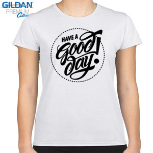 Kaos HAVE A GOOD DAY