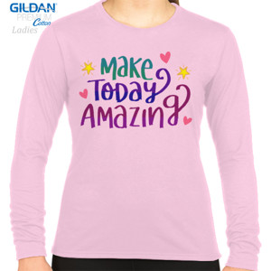 Kaos Make Today Amazing