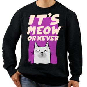 Jaket Sweater ITS MEOW OR NEVER