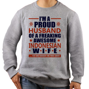 Jaket Sweater PROUD HUSBAND OF INDONESIAN WIFE 2