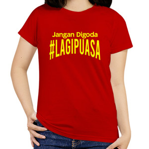 Kaos Jangan Digoda Lagi Puasa