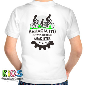 Kaos Kaos Sepeda Bahagia Itu Gowes (Design Belakang)