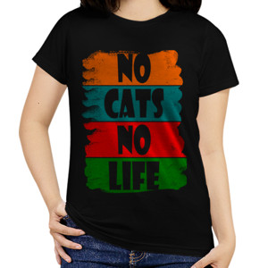 Kaos NO CATS NO LIFE