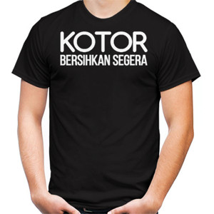 Kaos KOTOR BERSIHKAN SEGERA
