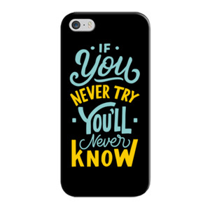 If You Never Tyr You'll Never Know Casing HP