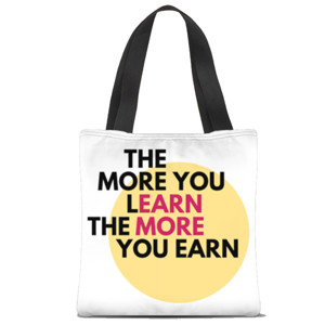 Tas Tote Fullprint The More You Learn, More You Earn
