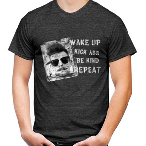 Kaos Wake up , Kick Ass, Be Kind, Repeat