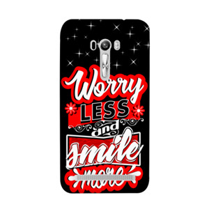 WORRY LESS AND SMILE MORE Casing HP
