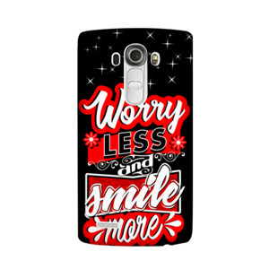 WORRY LESS AND SMILE MORE Casing HP