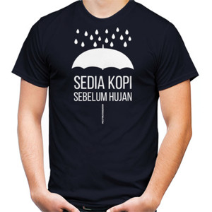 Kaos Kaos Ngopi dulu sebelum hujan