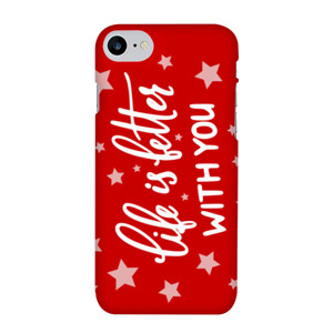 LIFE IS BETTER WITH YOU Casing HP