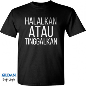 Kaos Halalkan Atau Tinggalkan