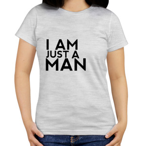 Kaos I AM JUST A MAN