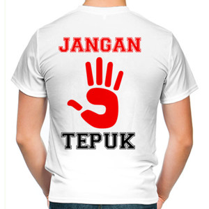 Kaos JANGAN TEPUK