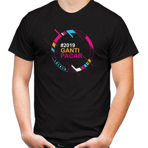 Kaos KAOS CUSTOM #2019 GANTI PACAR