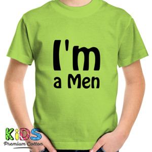 Kaos Kaos Teks I Am a Men