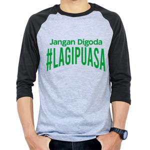 Kaos Raglan Jangan Digoda Lagi Puasa